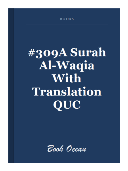 #309A Surah Al-Waqia With Translation QUC