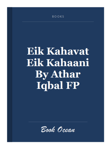 Eik Kahavat Eik Kahaani By Athar Iqbal FP