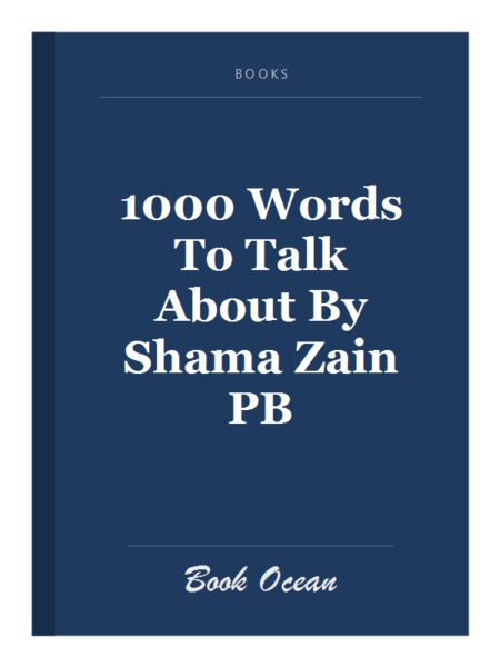 1000 Words To Talk About By Shama Zain PB
