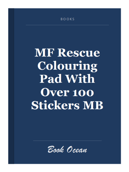 MF Rescue Colouring Pad With Over 100 Stickers MB