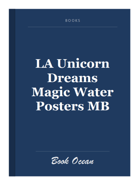 LA Unicorn Dreams Magic Water Posters MB