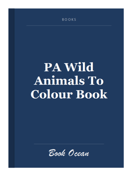 PA Wild Animals To Colour Book