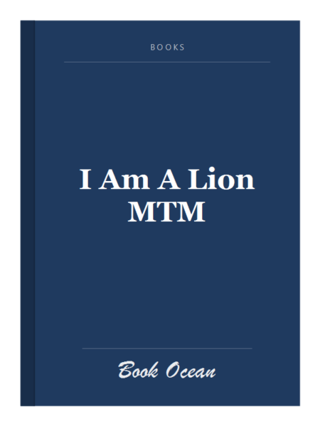 I Am A Lion MTM