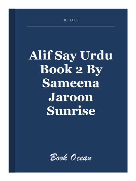 Alif Say Urdu Book 2 By Sameena Jaroon Sunrise