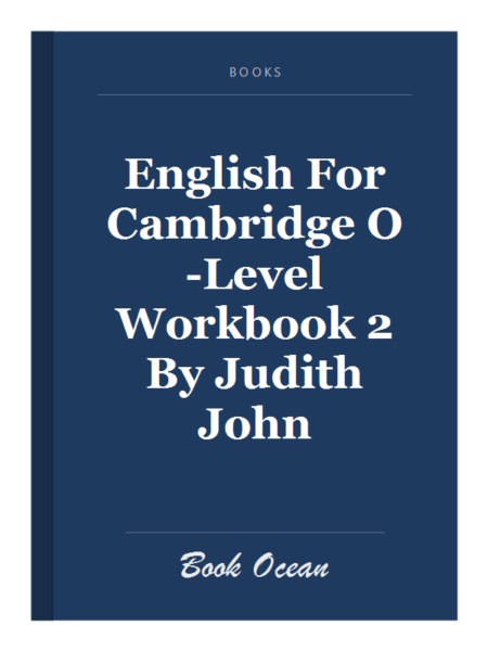 English For Cambridge O-Level Workbook 2 By Judith John