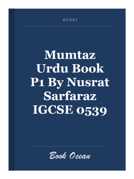 Mumtaz Urdu Book P1 By Nusrat Sarfaraz IGCSE 0539