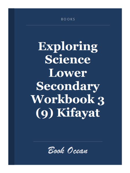 Exploring Science Lower Secondary Workbook 3 (9) Kifayat