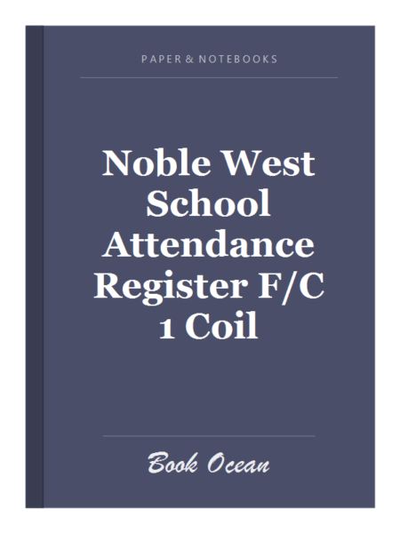 Noble West School Attendance Register F/C 1 Coil