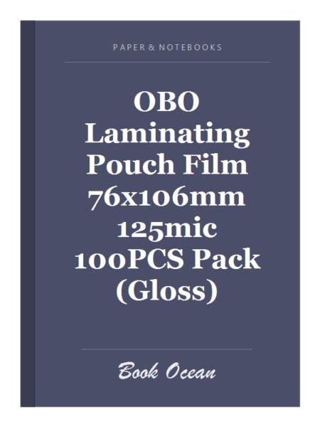 OBO Laminating Pouch Film 76x106mm 125mic 100PCS Pack (Gloss)