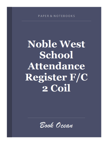Noble West School Attendance Register F/C 2 Coil