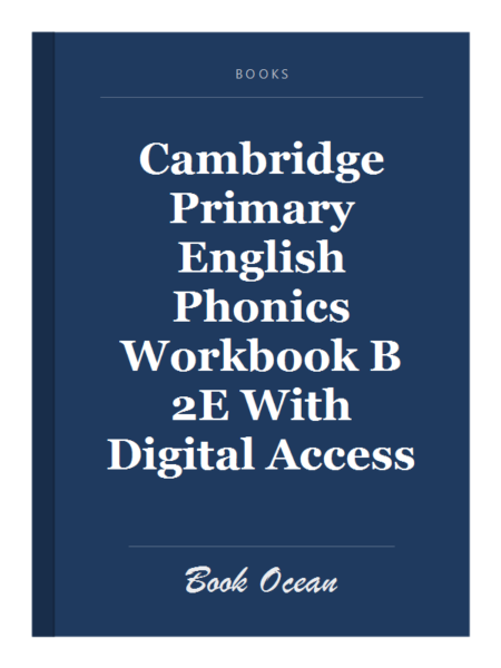 Cambridge Primary English Phonics Workbook B 2E With Digital Access