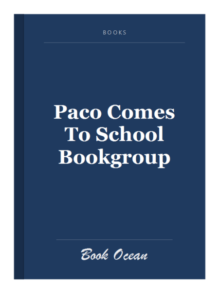 Paco Comes To School Bookgroup