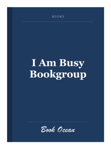 I Am Busy Bookgroup