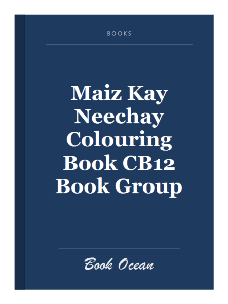 Maiz Kay Neechay Colouring Book CB12 Book Group