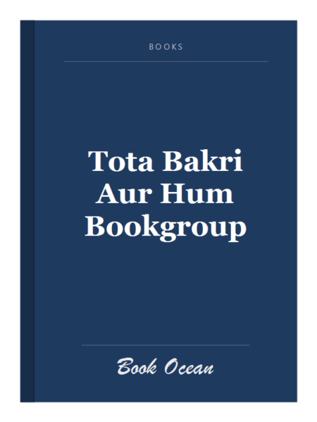 Tota Bakri Aur Hum Bookgroup
