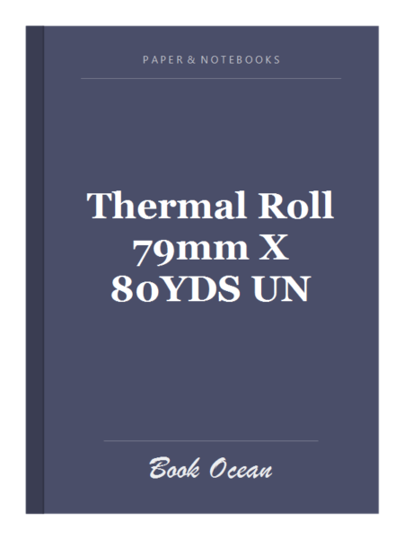 Thermal Roll 79mm X 80YDS UN