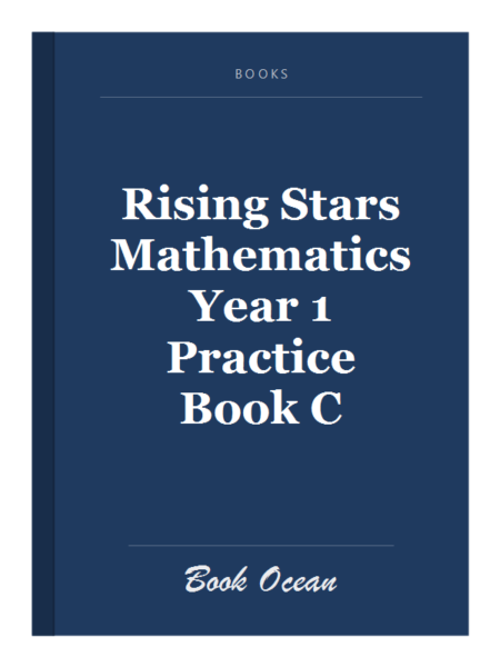 Rising Stars Mathematics Year 1 Practice Book C