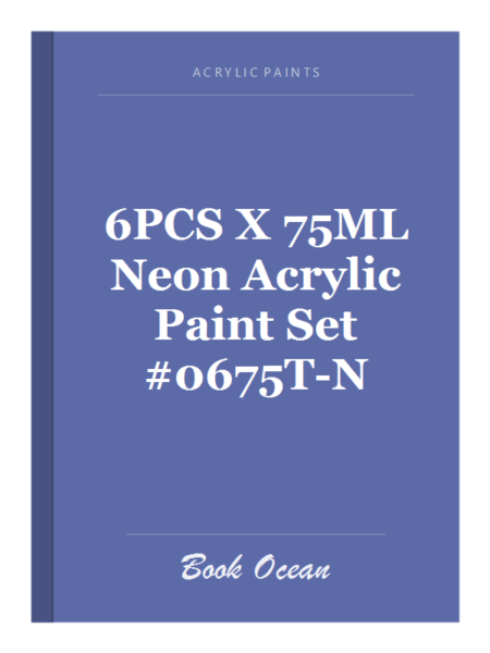 6PCS X 75ML Neon Acrylic Paint Set #0675T-N