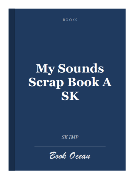 My Sounds Scrap Book A SK