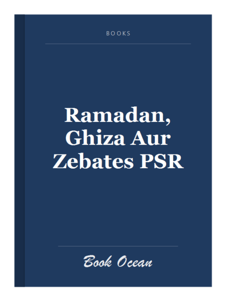 Ramadan, Ghiza Aur Zebates PSR