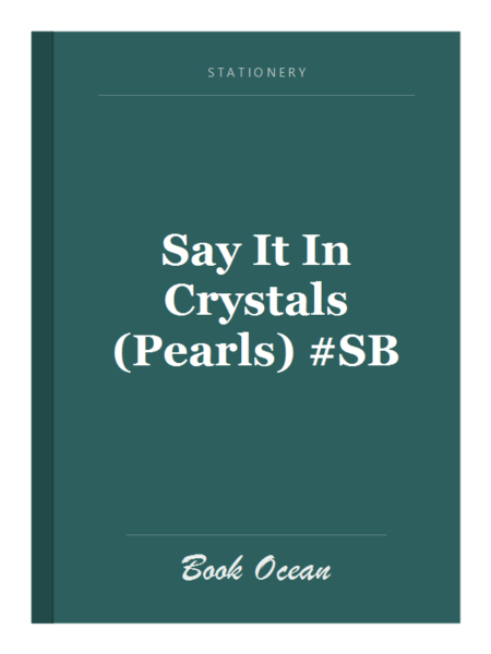 Say It In Crystals (Pearls) #SB