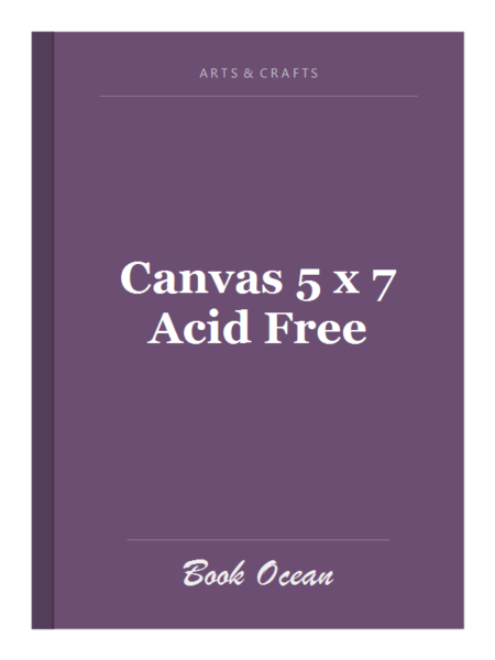 Canvas 5 x 7 Acid Free