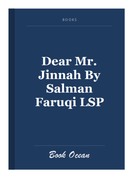 Dear Mr. Jinnah By Salman Faruqi LSP