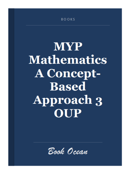 MYP Mathematics A Concept-Based Approach 3 OUP