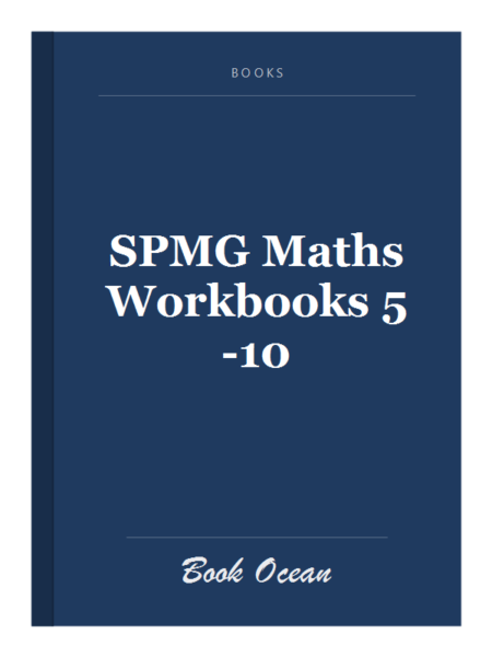 SPMG Maths Workbooks 5-10