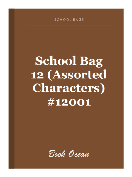 School Bag 12 (Assorted Characters) #12001