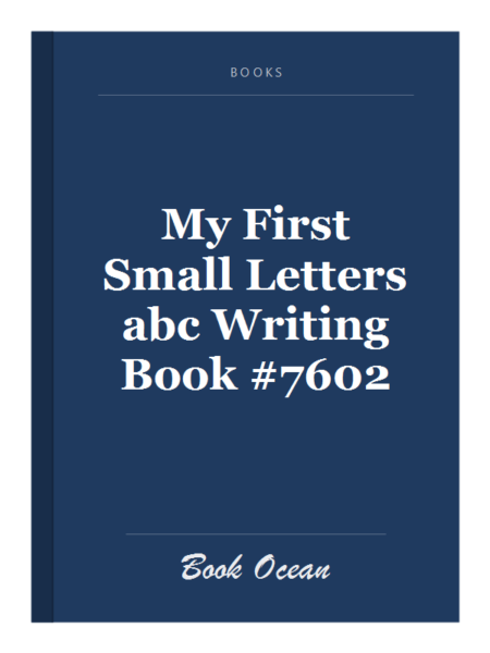 My First Small Letters abc Writing Book #7602