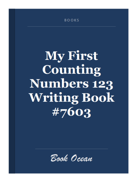 My First Counting Numbers 123 Writing Book #7603
