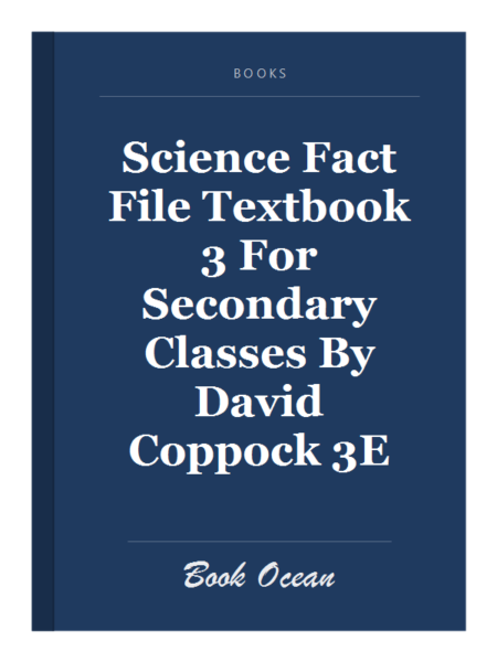 Science Fact File Textbook 3 For Secondary Classes By David Coppock 3E