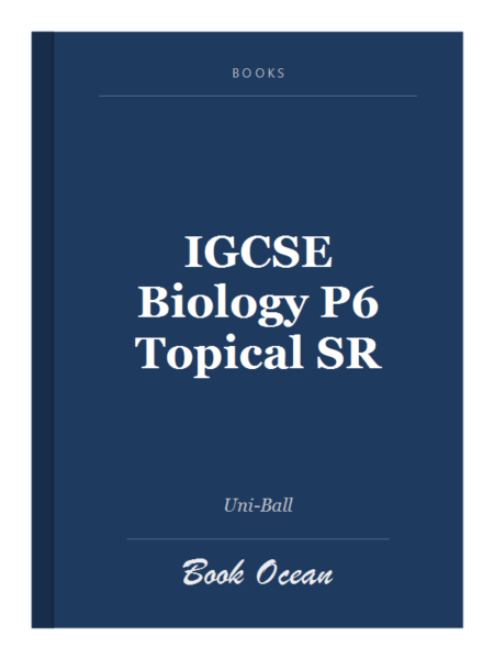 IGCSE Biology P6 Topical SR