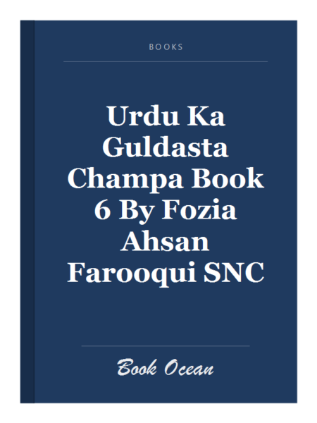 Urdu Ka Guldasta Champa Book 6 By Fozia Ahsan Farooqui SNC
