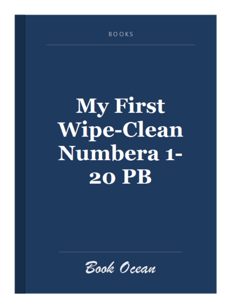 My First Wipe-Clean Numbera 1-20 PB