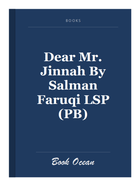Dear Mr. Jinnah By Salman Faruqi LSP (PB)