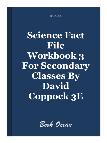 Science Fact File Workbook 3 For Secondary Classes By David Coppock 3E