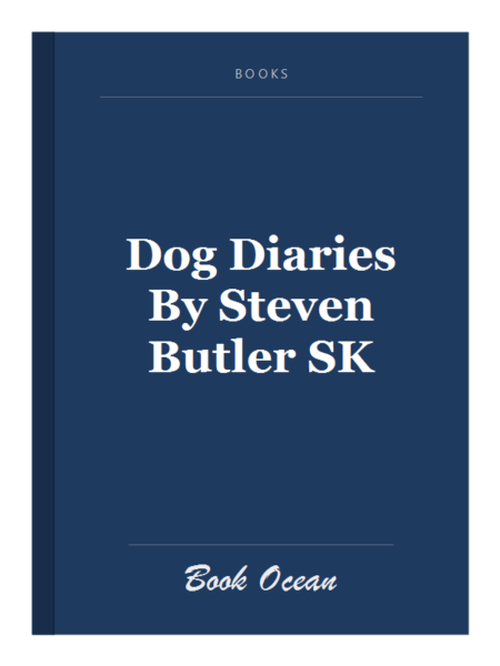 Dog Diaries By Steven Butler SK
