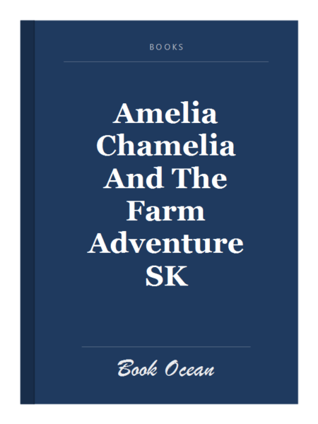 Amelia Chamelia And The Farm Adventure SK