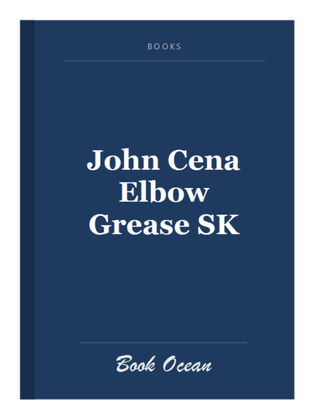 John Cena Elbow Grease SK