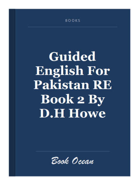Guided English For Pakistan RE Book 2 By D.H Howe