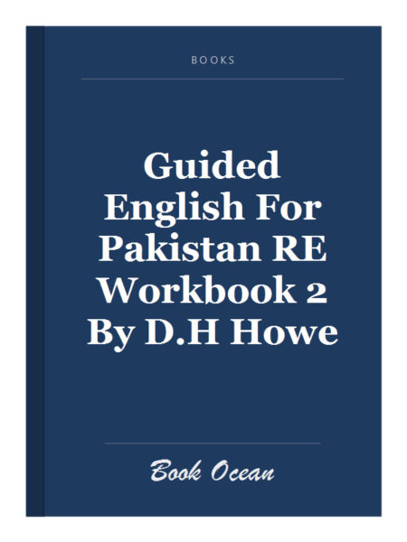 Guided English For Pakistan RE Workbook 2 By D.H Howe