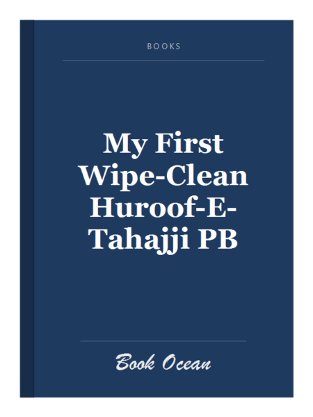 My First Wipe-Clean Huroof-E-Tahajji PB