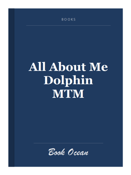 All About Me Dolphin MTM