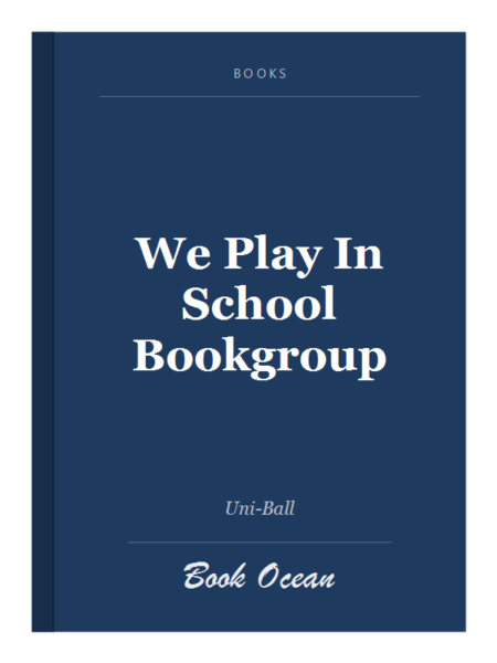 We Play In School Bookgroup