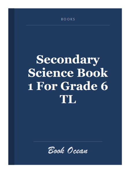 Secondary Science Book 1 For Grade 6 TL