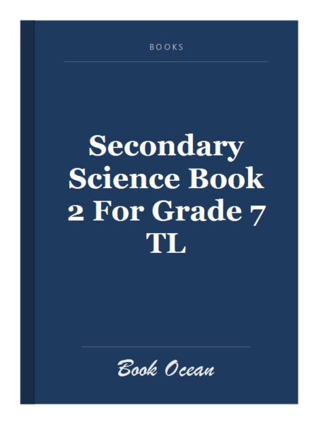 Secondary Science Book 2 For Grade 7 TL