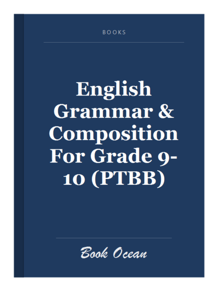 English Grammar & Composition For Grade 9-10 (PTBB)