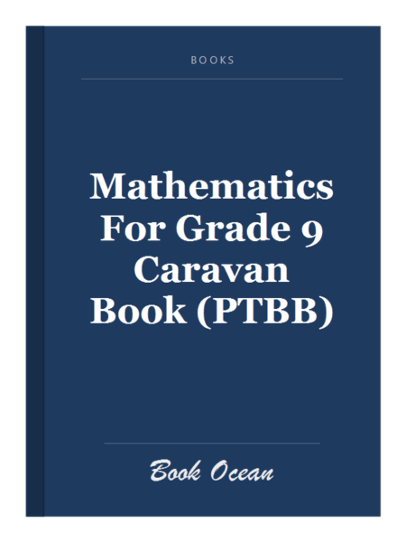 Mathematics For Grade 9 Caravan Book (PTBB)